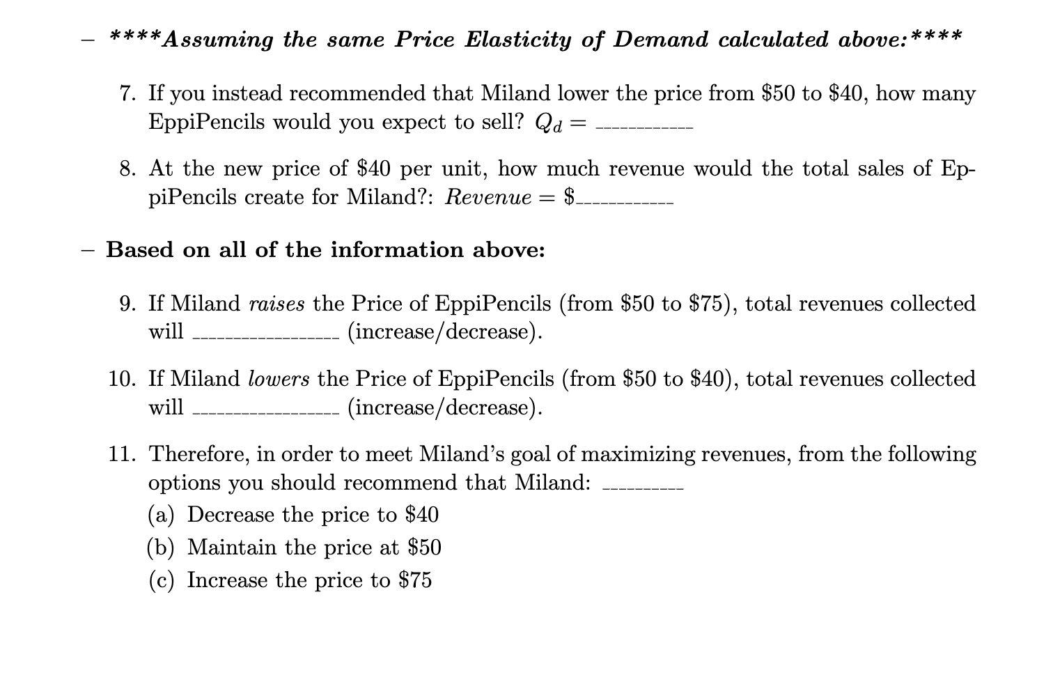 Assume the initial price of the drug was $50 per unit, and