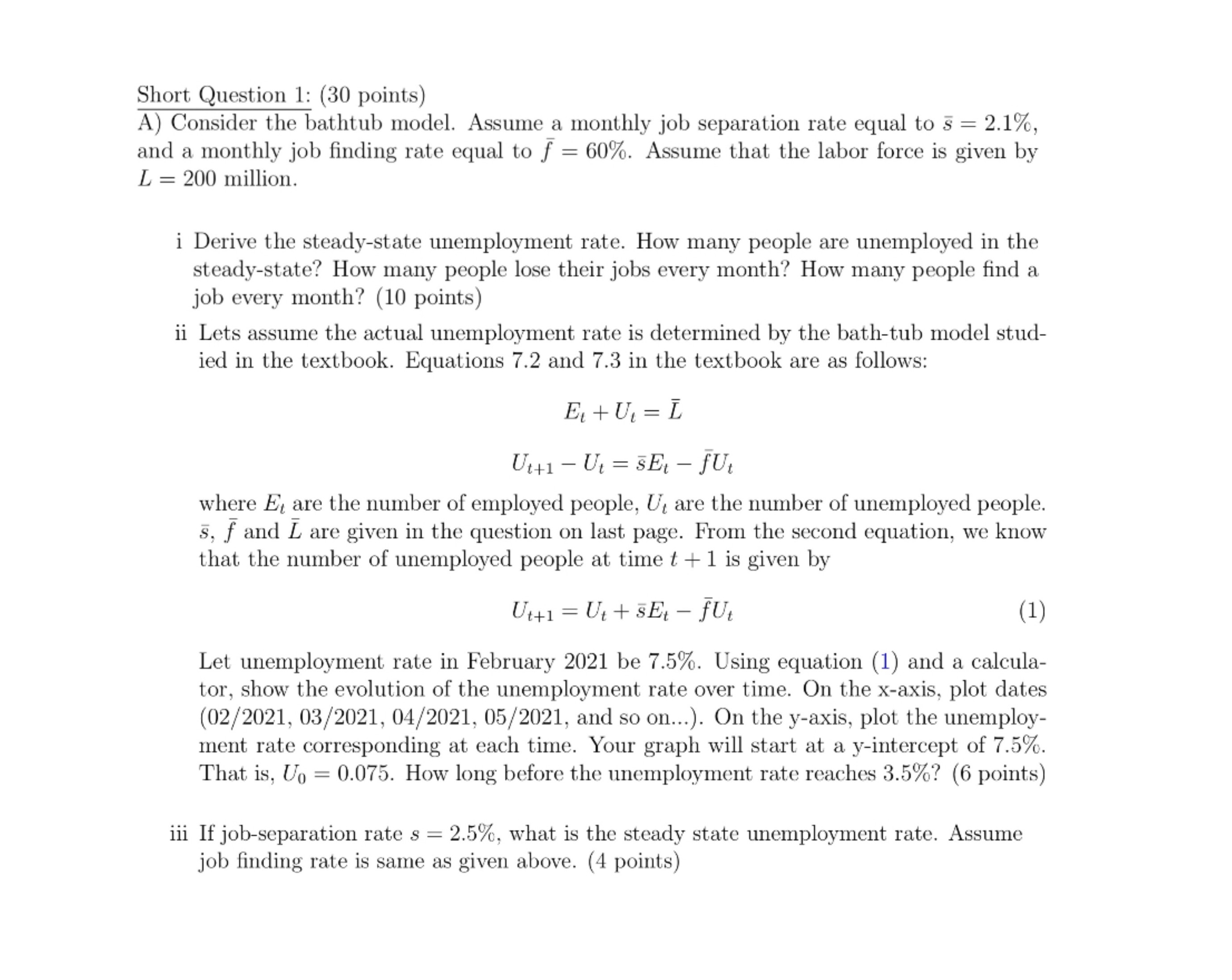 Short Question 1: (30 points) A) Consider the bathtub model. Assume