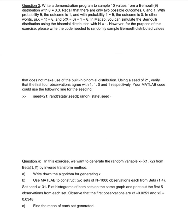  Question 3: Write a demonstration program to sample 10 values from
