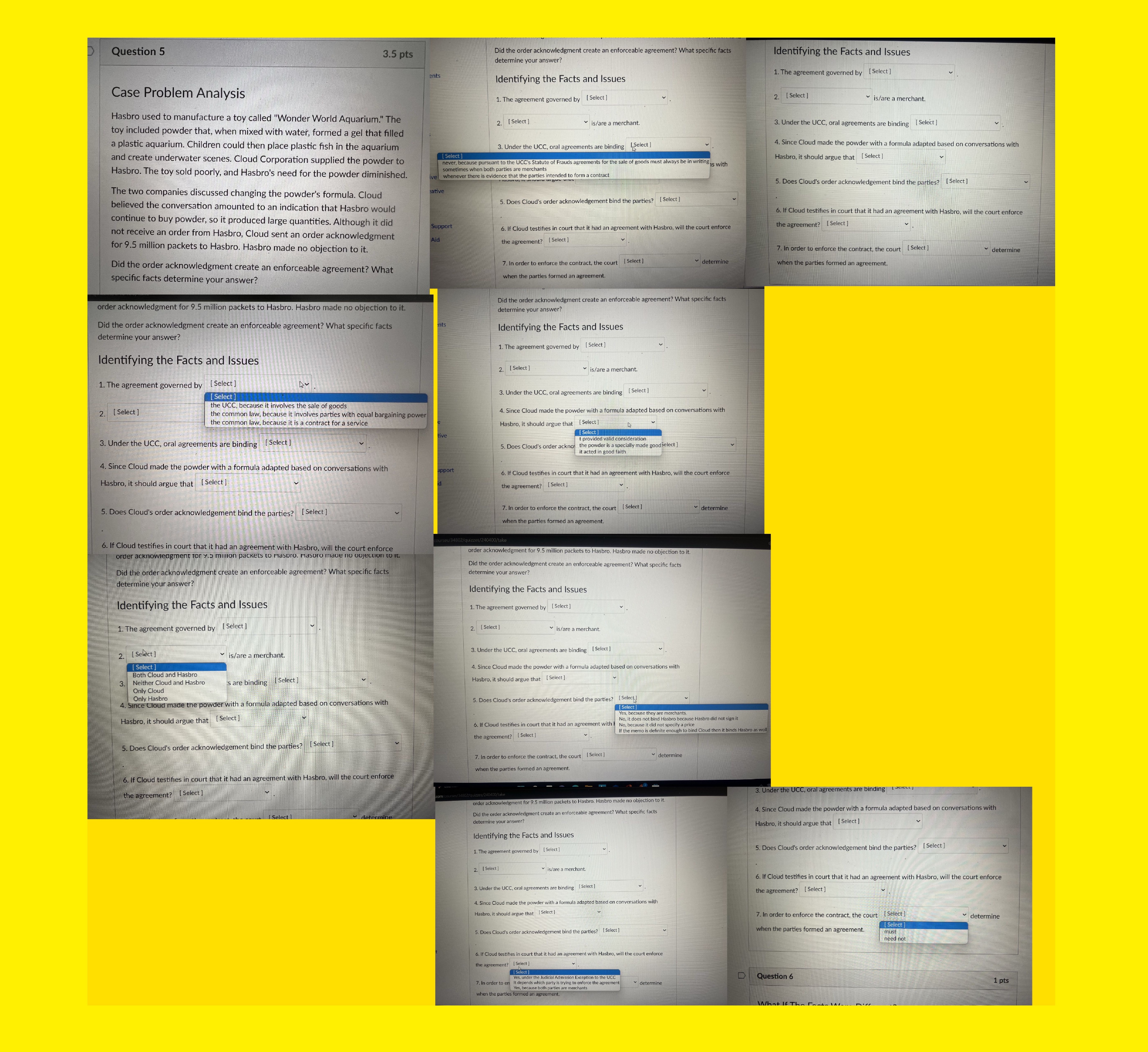  Question 5 3.5 pts Did the order acknowledgment create an enforceable