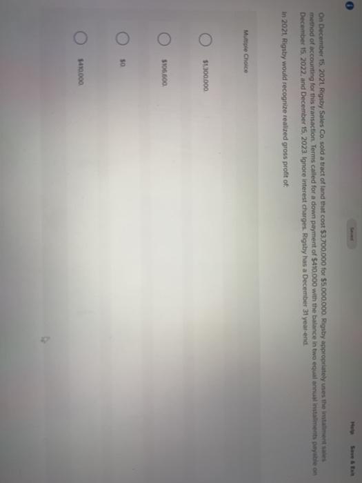 0 Saved Help Save & Exit On December 15, 2021. Rigsby Sales