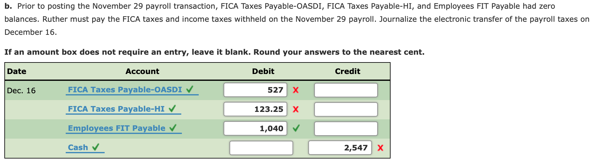FICA Taxes Payable-HI FIT Payable SIT Payable Group Insurance Payments W/H Cash