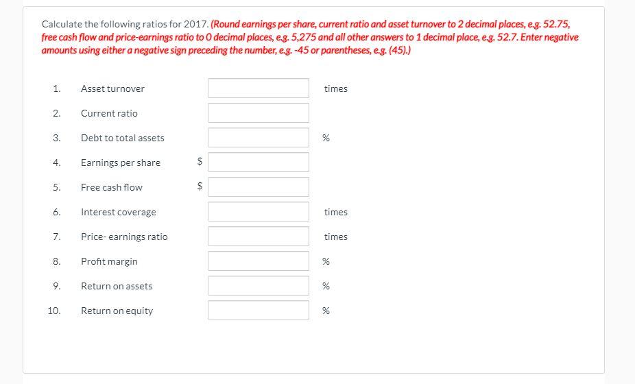 Inc. are shown below. 2017 2016 Revenue $1,555,067 $1,478,326 Interest expense 22,734