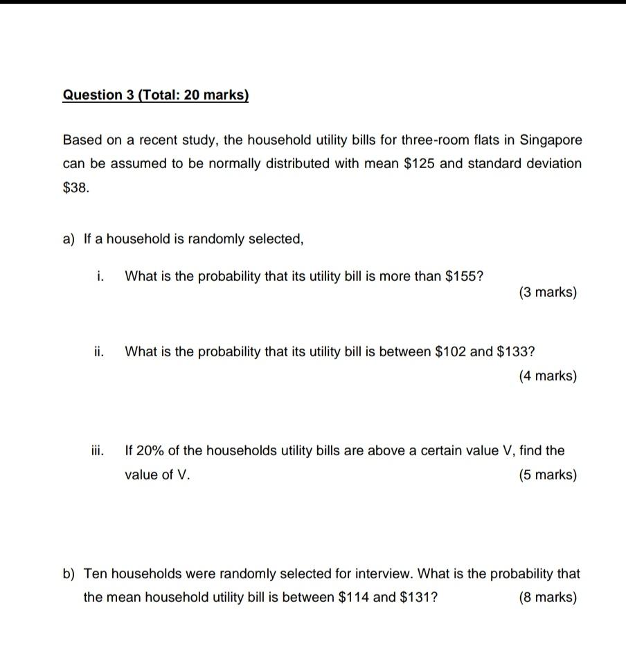 3 (Total: 20 marks) Based on a recent study, the household utility