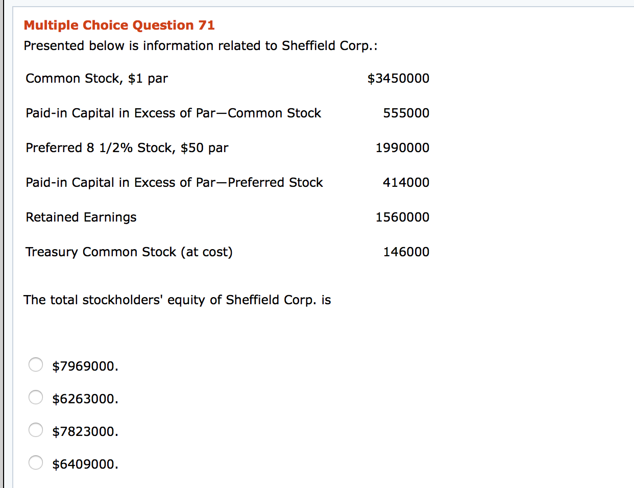 Multiple Choice Question 71 Presented below is information related to Sheffield Corp.: