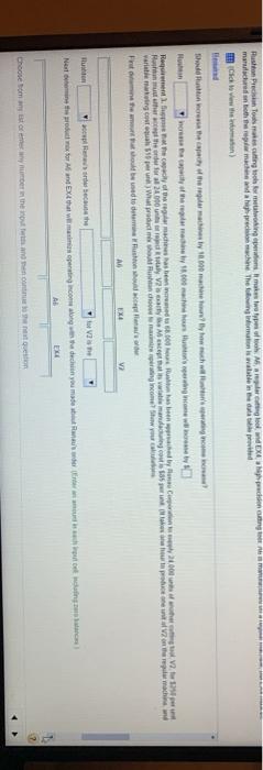 must be manufactured on both the regular machine and a high-precision machine