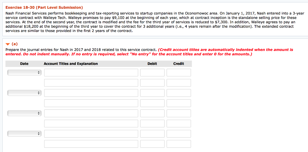 Exercise 18-30 (Part Level Submission) Nash Financial Services performs bookkeeping and tax-reporting