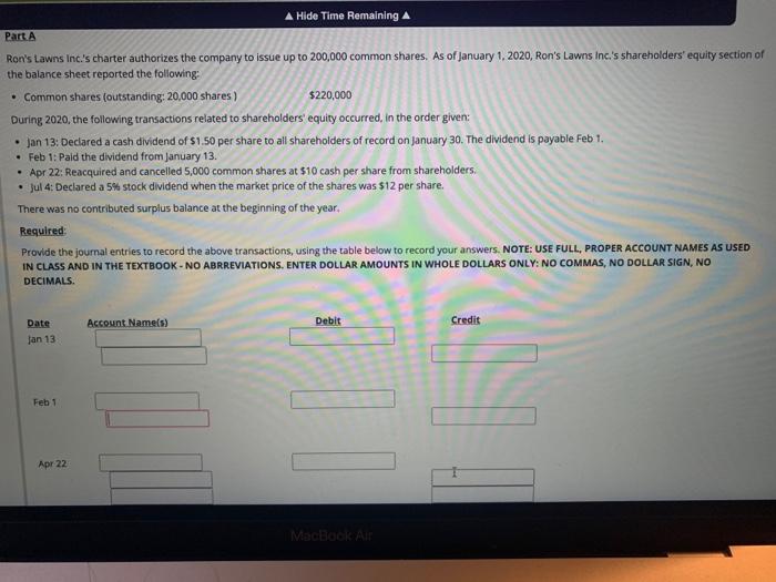 Part A A Hide Time Remaining A Ron's Lawns Inc.'s charter authorizes