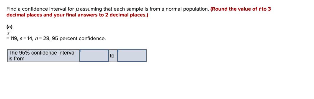 Find a confidence interval for assuming that each sample is from a
