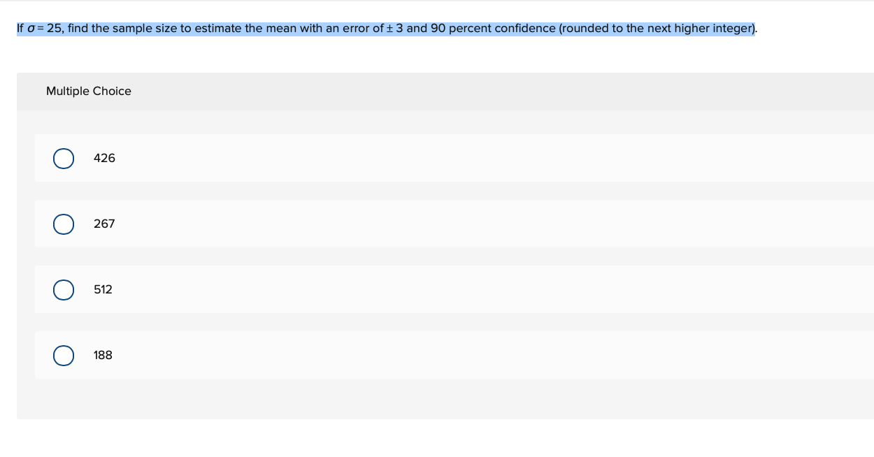 If = 25, find the sample size to estimate the mean with