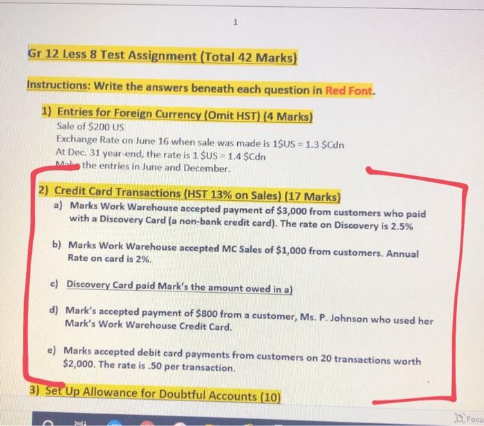 Gr 12 Less 8 Test Assignment (Total 42 Marks) Instructions: Write the