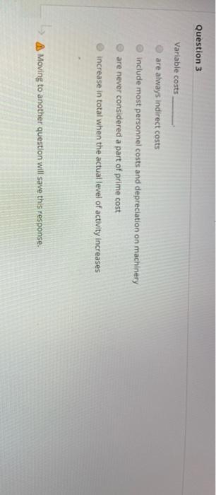 period cost b. direct manufacturing labor cost c. manufacturing overhead cost d.