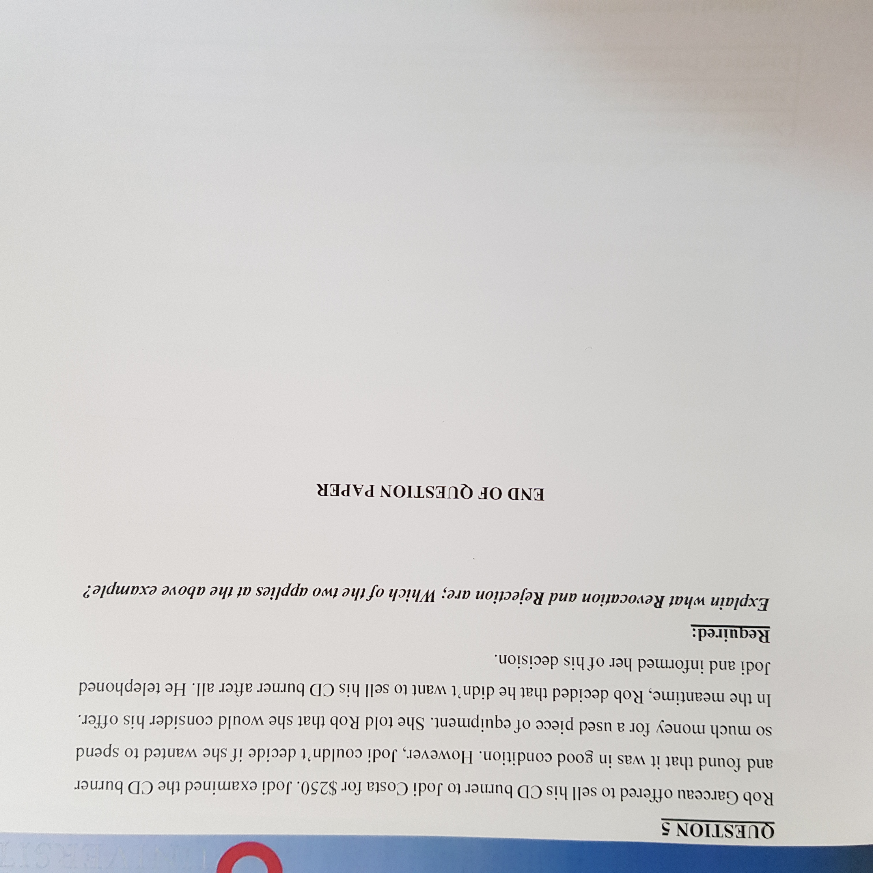 please help on attached QUESTION 5 Rob Garceau offered to sell his