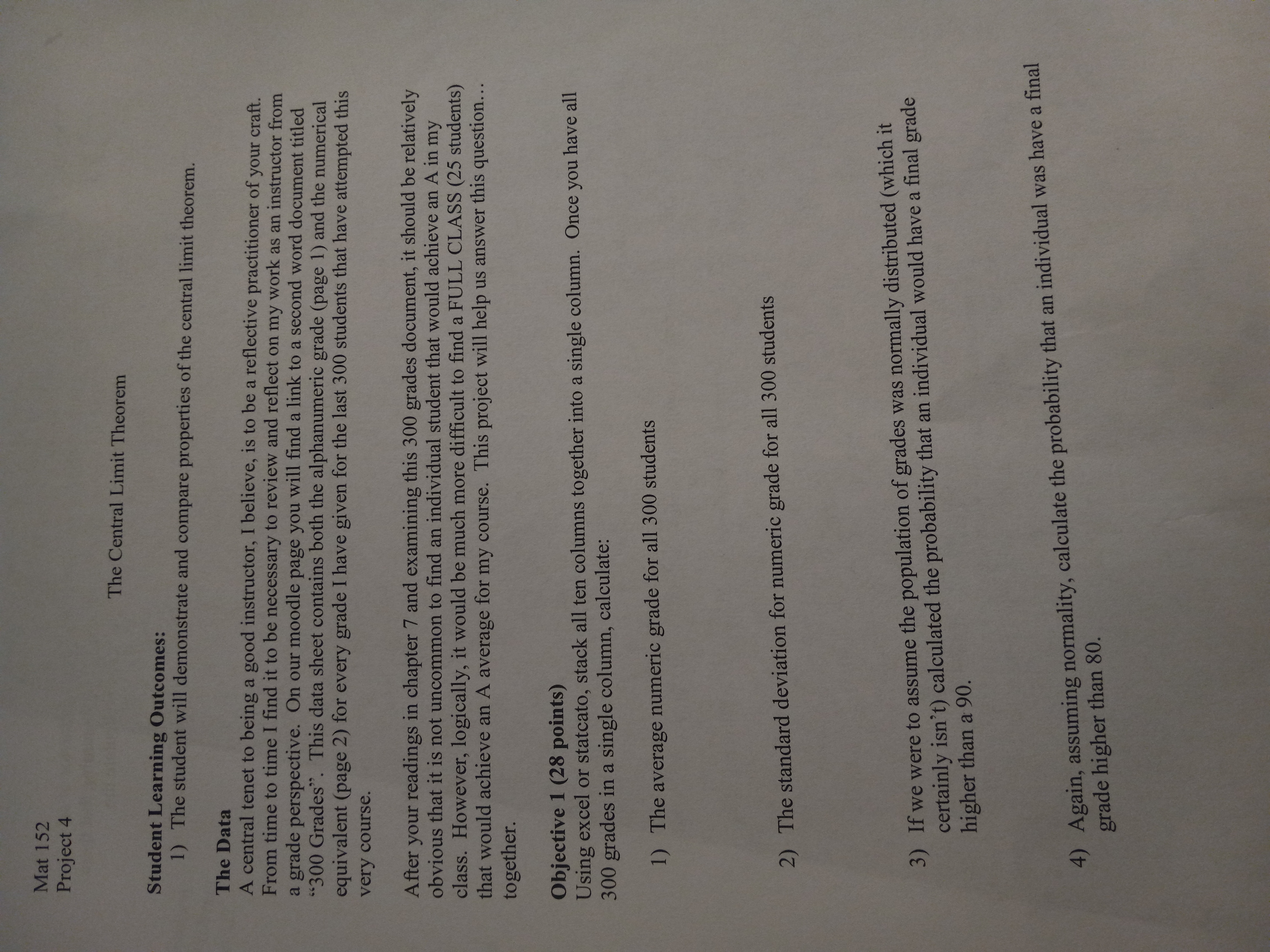 Mat 152 Project 4 The Central Limit Theorem Student Learning Outcomes: