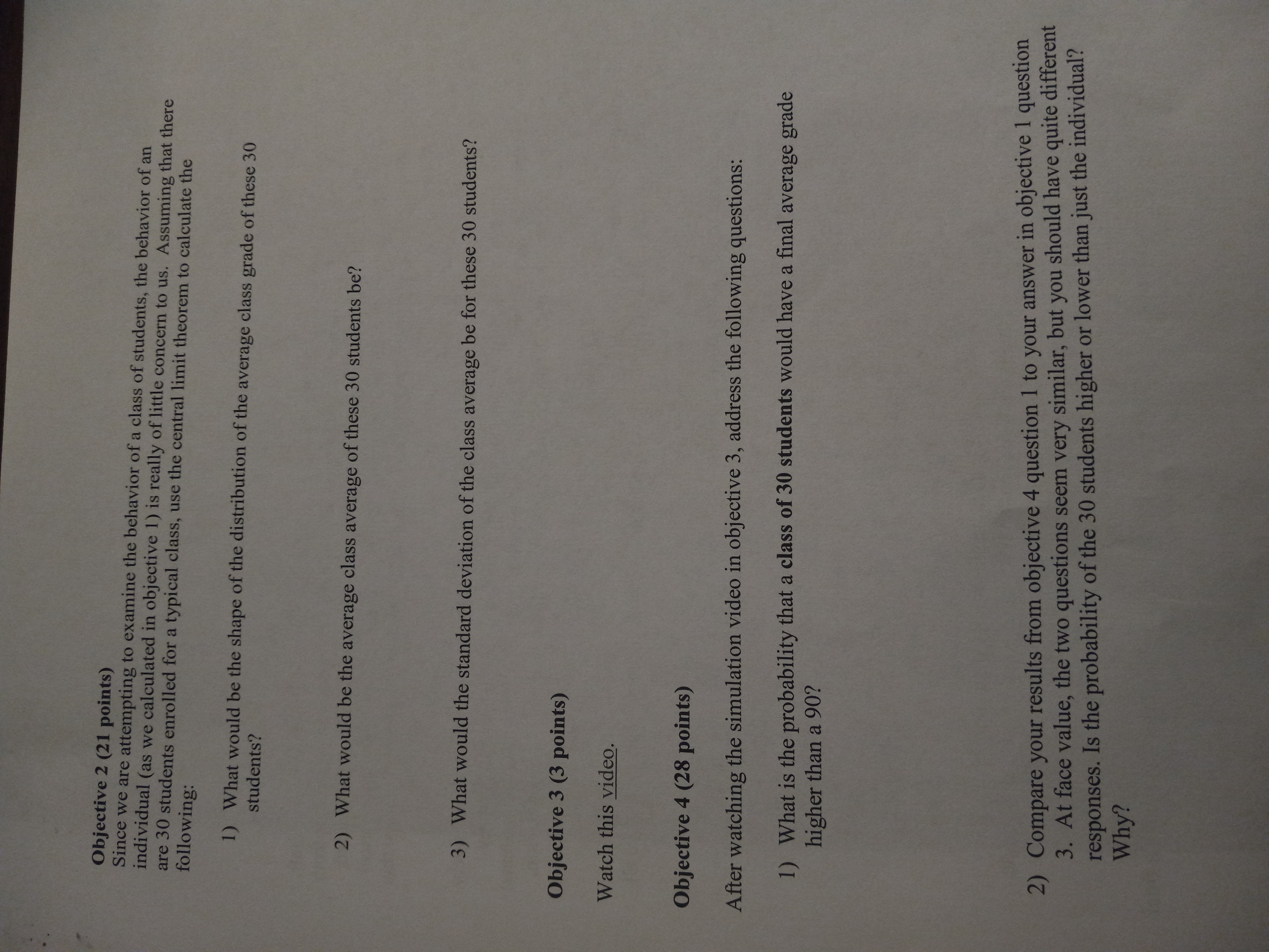 1) The student will demonstrate and compare properties of the central limit