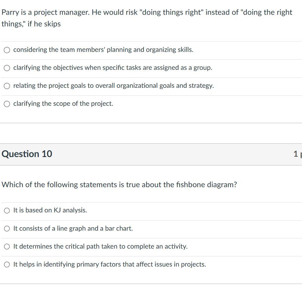 Parry is a project manager. He would risk "doing things right"