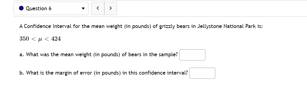 pounds) of grizzly bears in Jellystone National Park is: 350