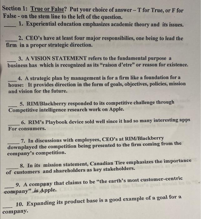please provide explanation Section 1: True or False? Put your choice of