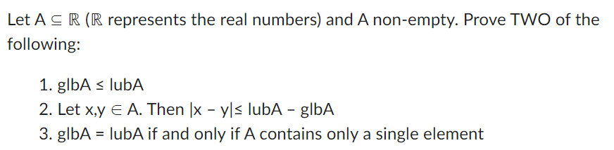 lower bound. Show that A has a greatest lower bound and that