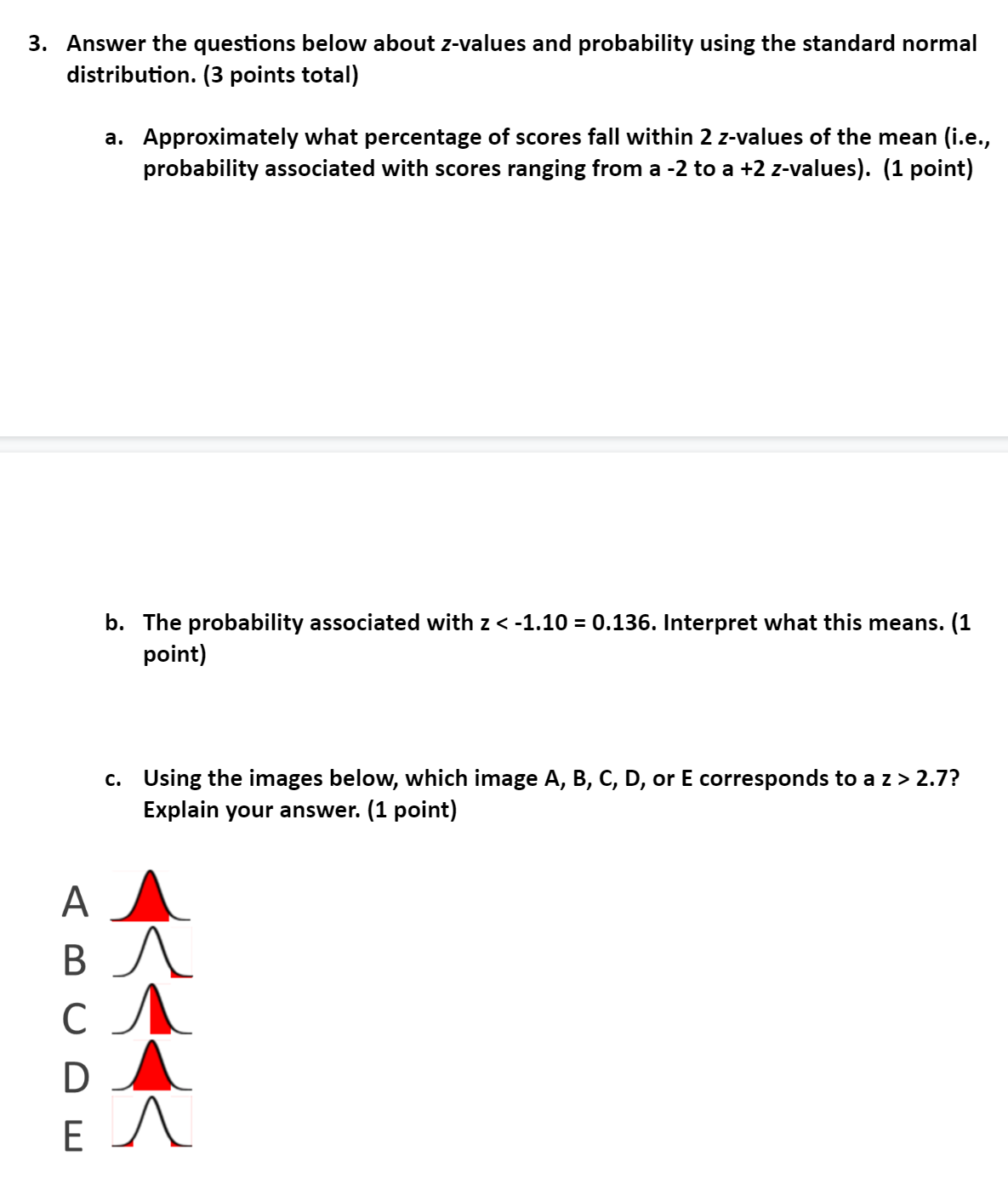  3. Answer the questions below about z-values and probability using the