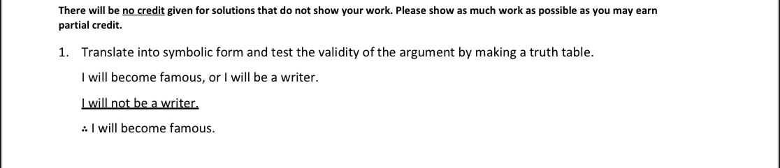 Question 1. I need help with this please There will be no