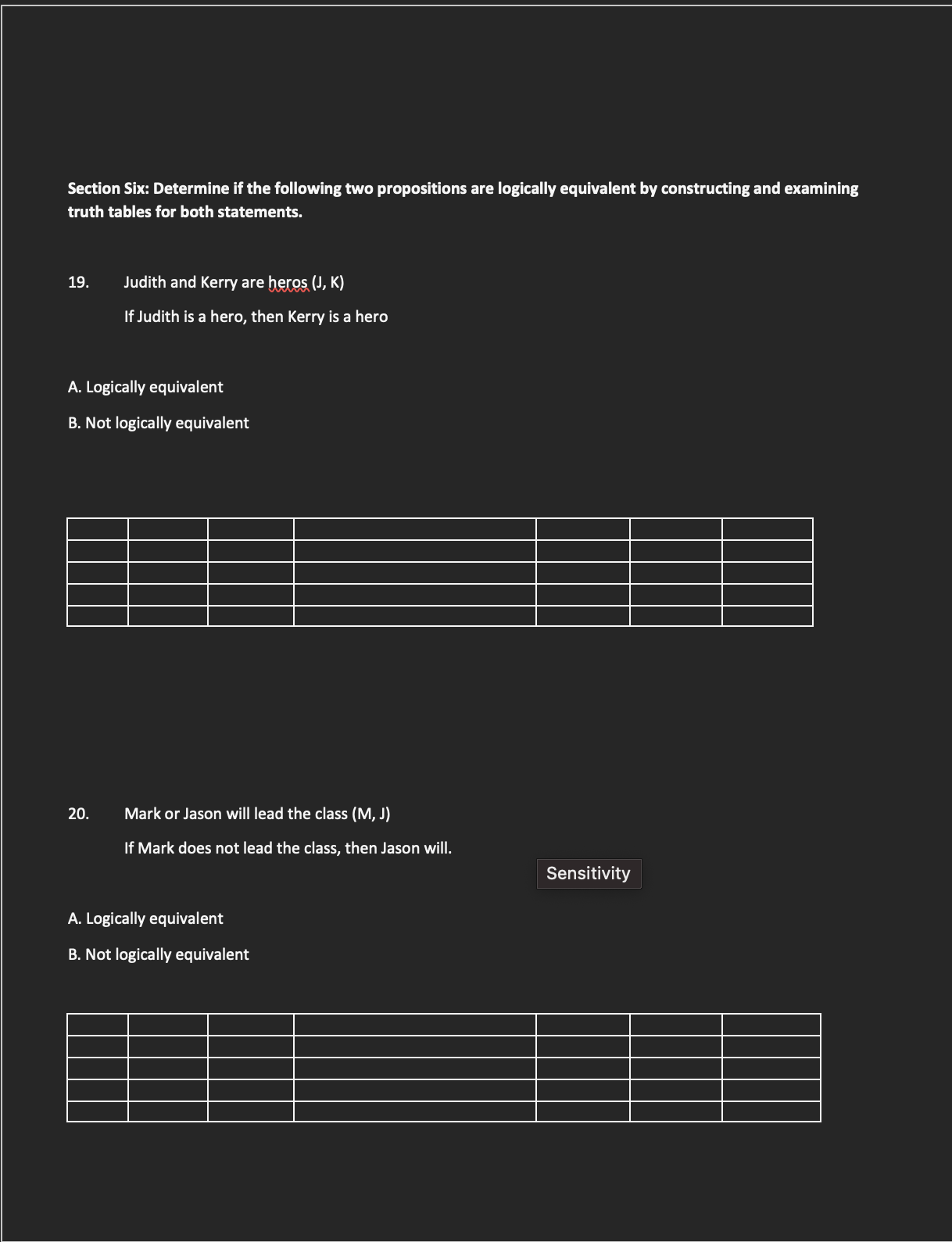 q)or (p q) 9. ~ (pvr) (p V r)Section Three: Determine the
