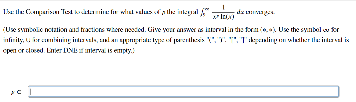 1 Use the Comparison Test to determine for what values of