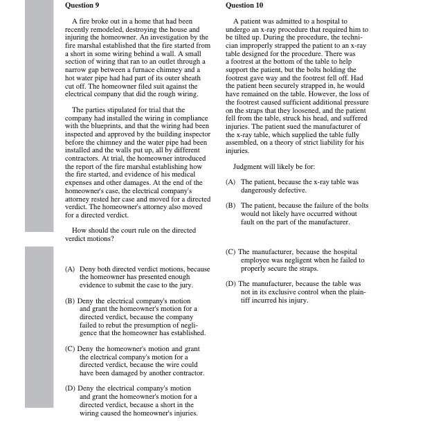 Question 9 Question 10 A fire broke out in a home