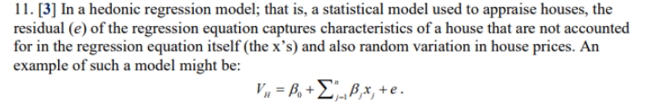 True or false l l. [3] [n a hedonic regression model; that