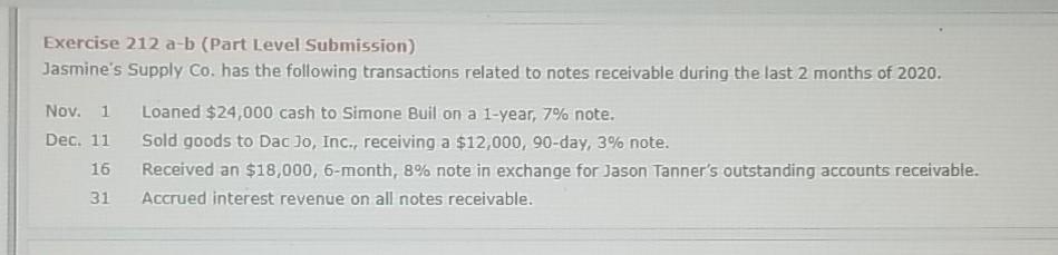 Exercise 212 a-b (Part Level Submission) Jasmine's Supply Co. has the following