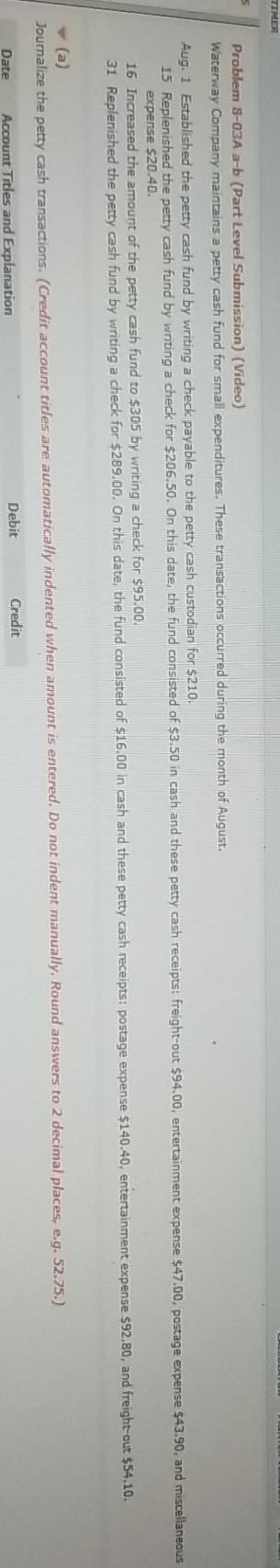 TIMER Problem 8-03A a-b (Part Level Submission) (Video) Waterway Company maintains a