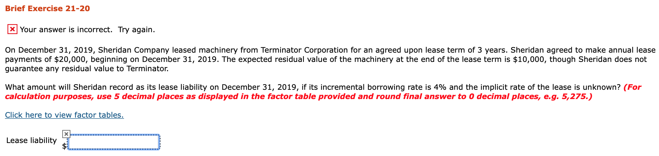 Brief Exercise 21-20 Your answer is incorrect. Try again. On December 31,