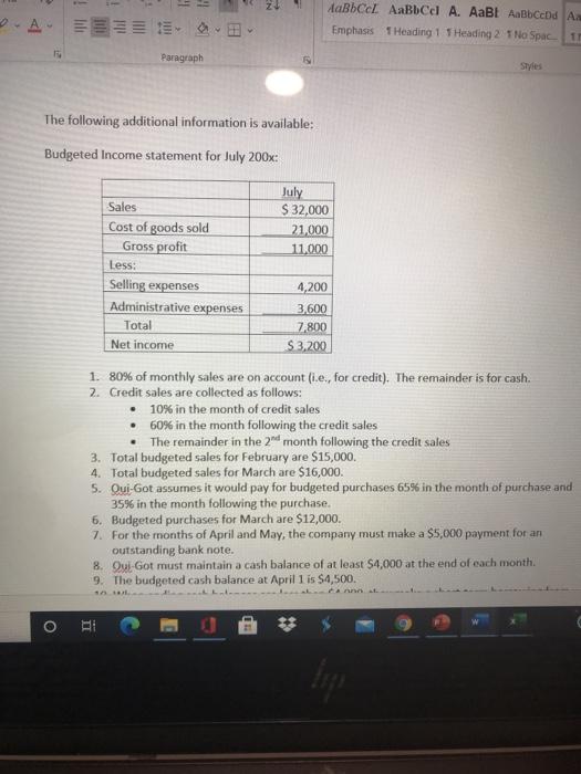 The budgeted income statement for the 2nd quarter is: Qui Got Stuff,