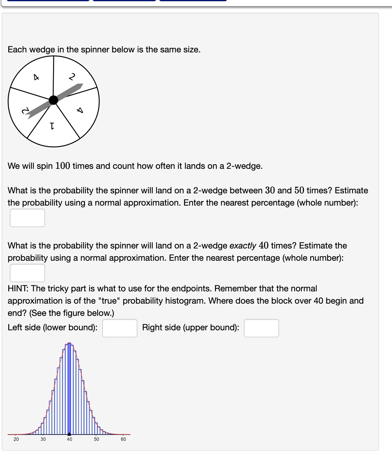  Each wedge in the spinner below is the same size. We