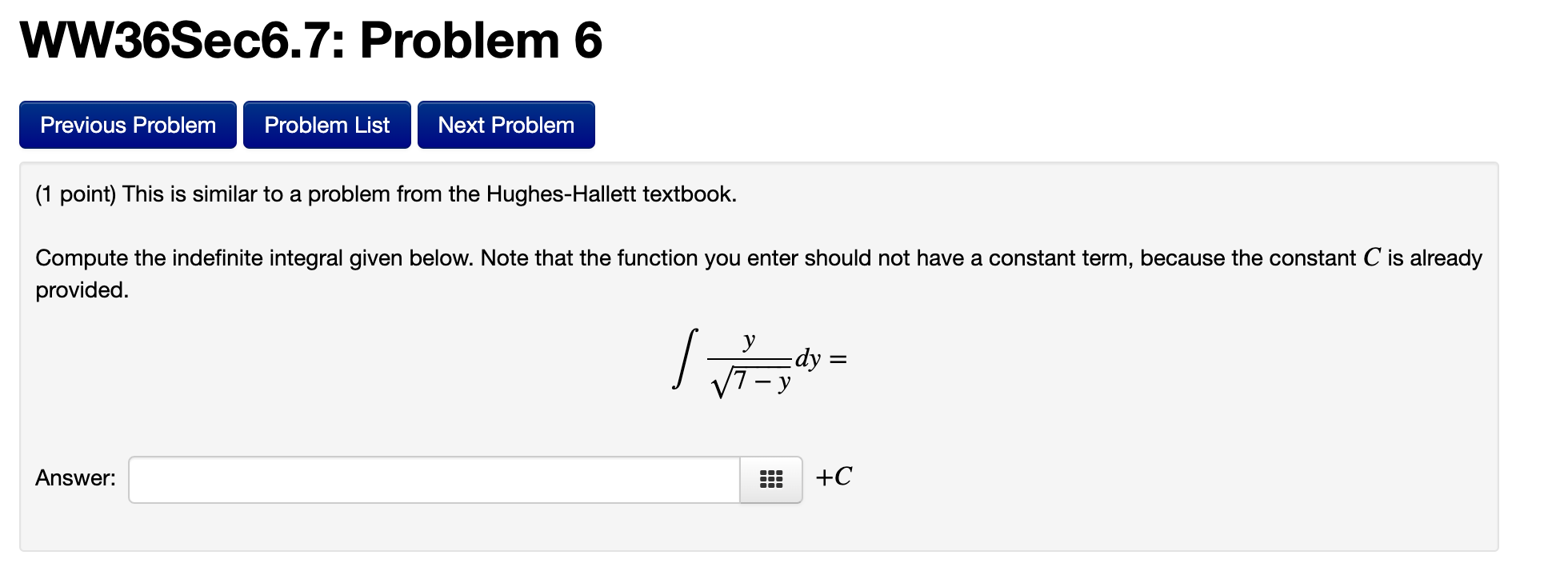  WW36Sec6.7: Problem 6 Previous Problem Problem List Next Problem (1 point)