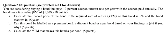 how to solve it? Question 3 (20 points): (see problem set 1