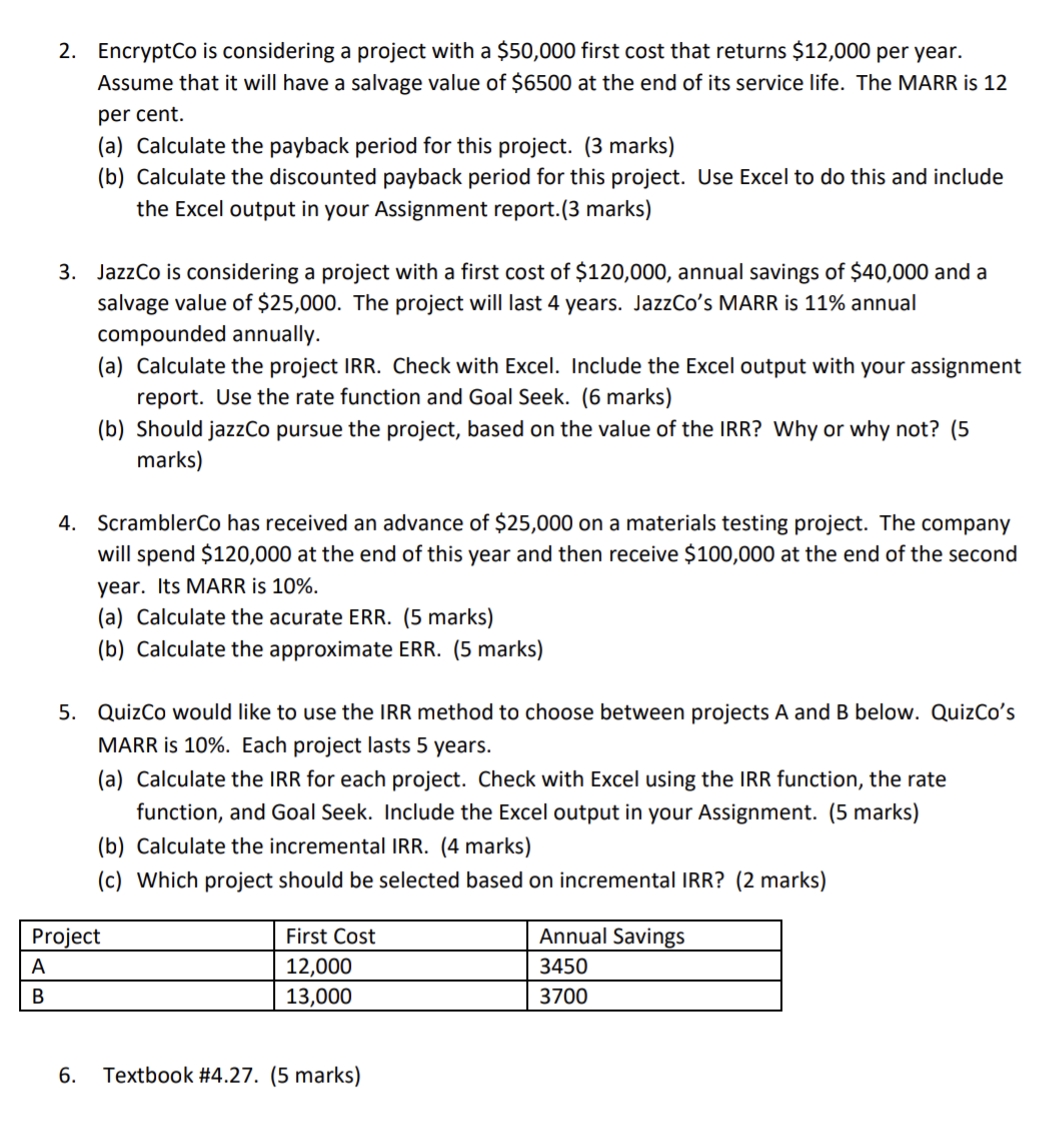 need strps and explinations please 2. EncryptCo is considering a project with