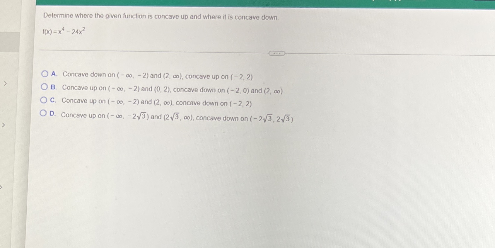 28. Determine where the given function is concave up and where it