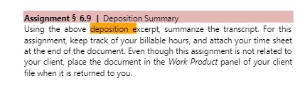Assignment $ 6.9 | Deposition Summary Using the above deposition excerpt,