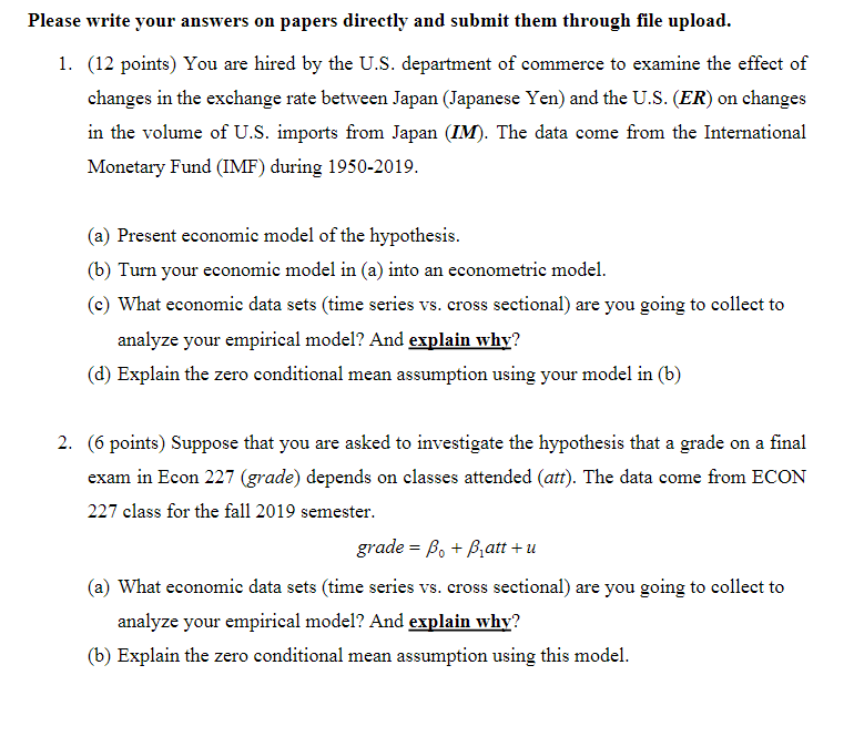  Please write your answers on papers directly and submit them through