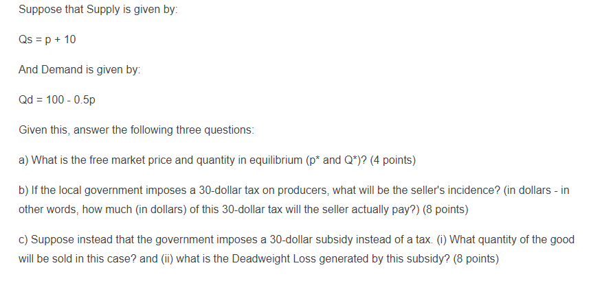  Suppose that Supply is given by: Q5 2 p + 10