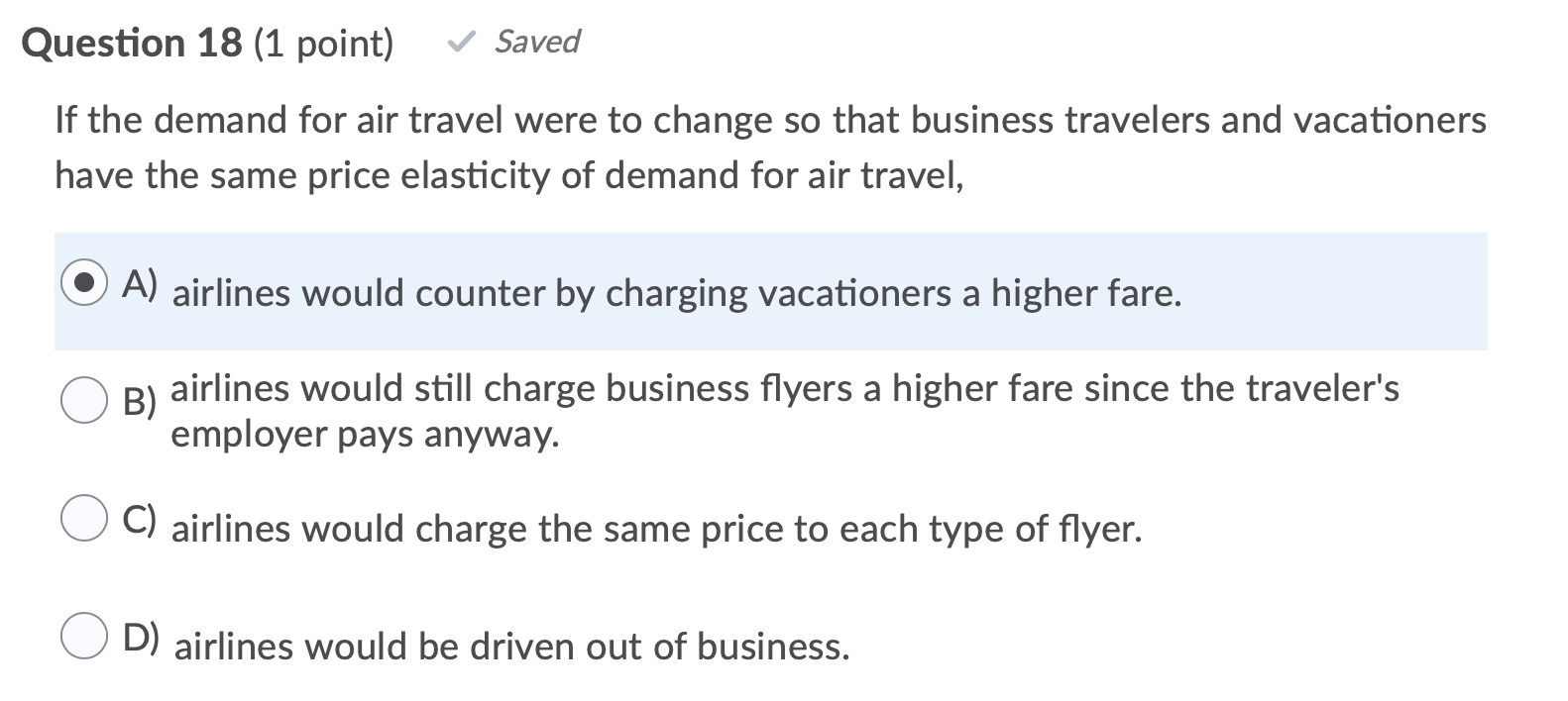 Question 18 (1 point) ~/ Saved If the demand for air