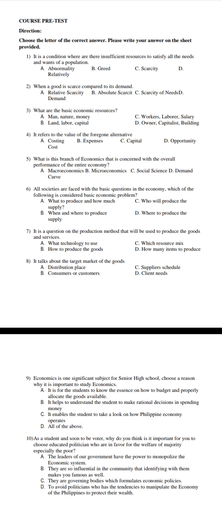 COURSE FEE-TEST Direction: Cheese dieletterofthecwrectanswer. Please write youransweronthe sheet provided. 1)