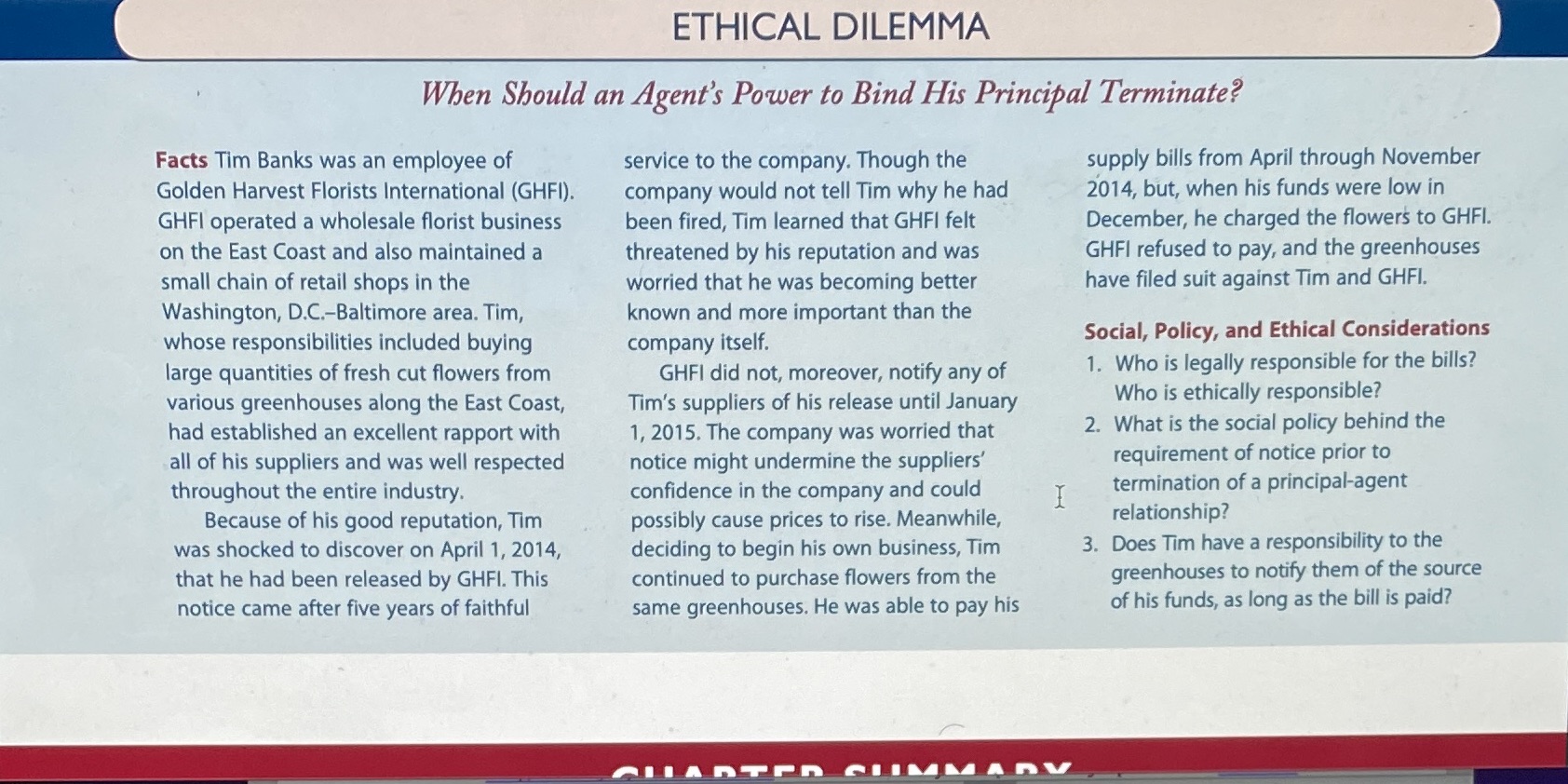 Question 1 Question 2 Question 3 ETHICAL DILEMMA When Should an Agent's