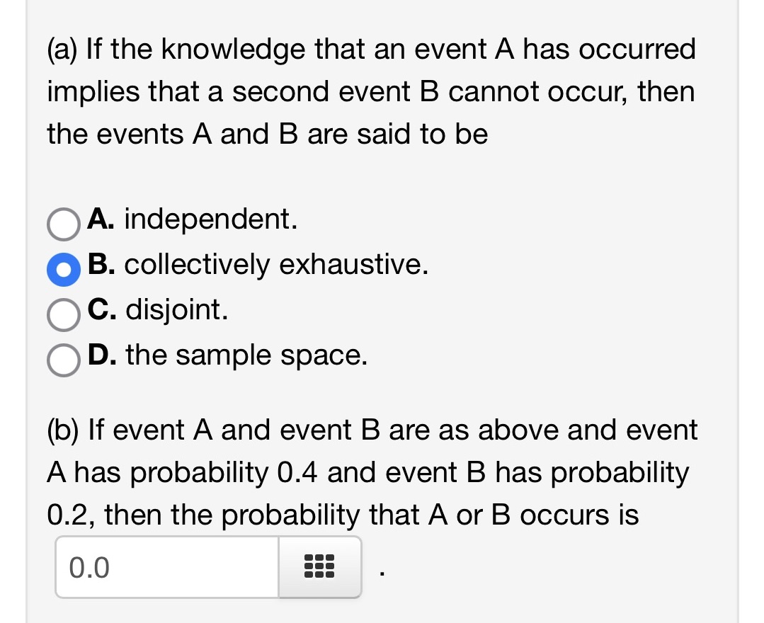 (a) If the knowledge that an event A has occurred implies