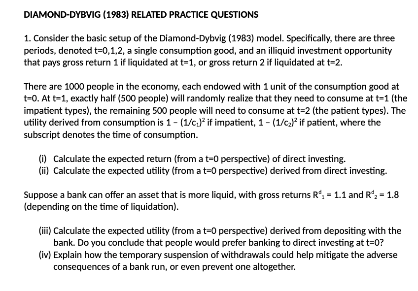  DIAMOND-DEVICE [1983} RELATED PRAC'HCE QUESTIONS 1. Consider the basic setup of