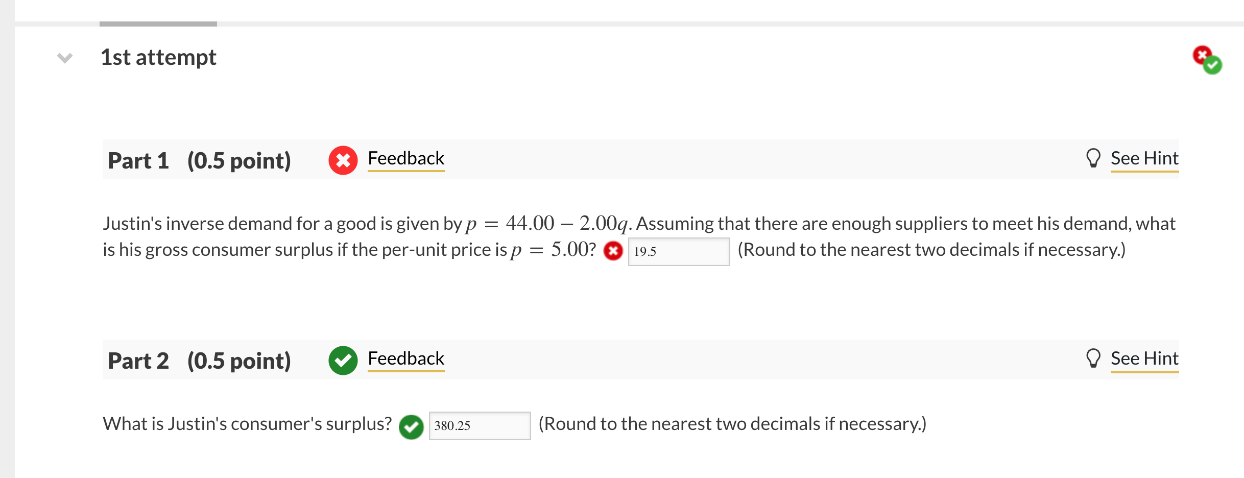  V 1st attempt Part 1 (0.5 point) X Feedback See Hint