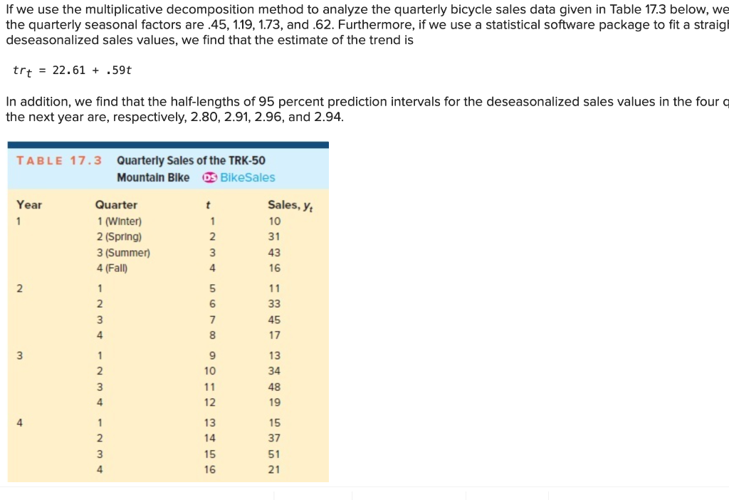 If we use the multiplicative decomposition method to analyze the quarterly