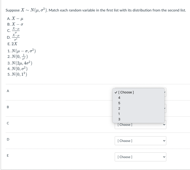 Suppose X ~ N(u, o'). Match each random variable in the