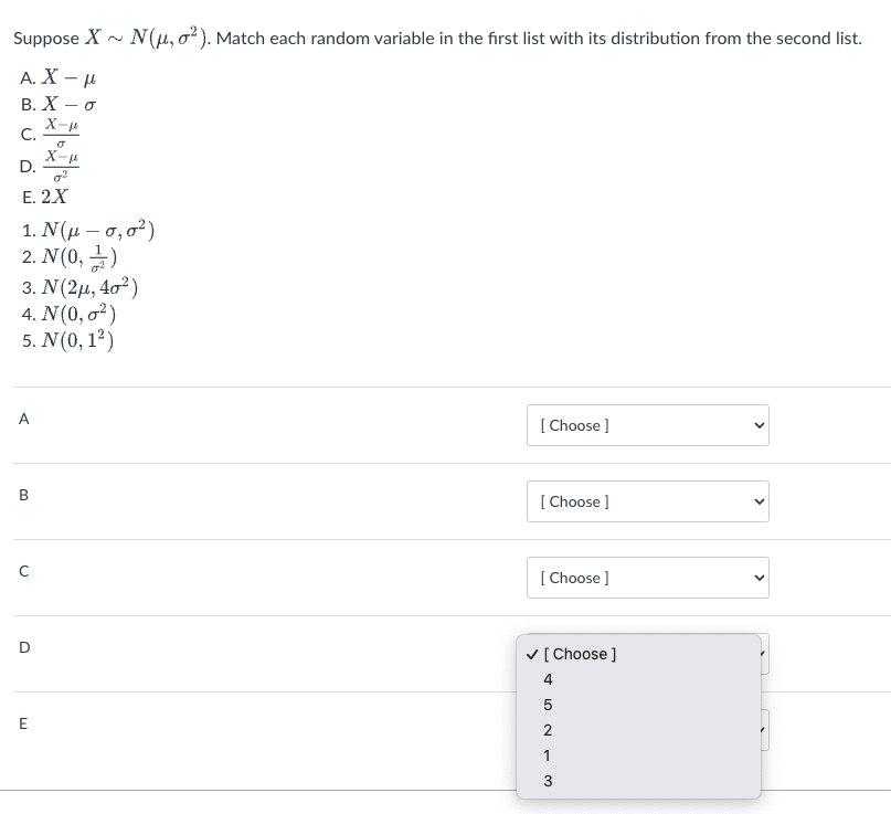 02) 2. N(0, ) 3. N(2/1, 402) 4. N(0, 02 ) 5.